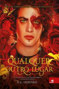 Baixar Qualquer Outro Lugar - O Lado Mais Sombrio Vol. 3 - A. G. Howard ePub PDF Mobi ou Ler Online