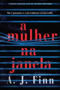 Baixar Livro A Mulher Na Janela - A. J. Finn em ePub PDF Mobi ou Ler Online