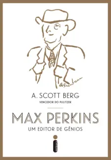 Max Perkins  -  A. Scott Berg
