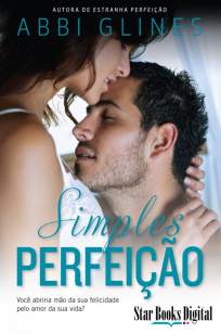 Baixar Livro Simples Perfeição - Rosemary Beach Vol. 5 - Abbi Glines em ePub PDF Mobi ou Ler Online