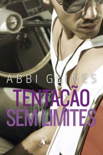 Baixar Livro Tentação Sem Limites - Abbi Glines em ePub PDF Mobi ou Ler Online