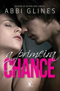 Baixar Livro A Primeira Chance - Rosemary Beach Vol. 7 - Abbi Glines em ePub PDF Mobi ou Ler Online