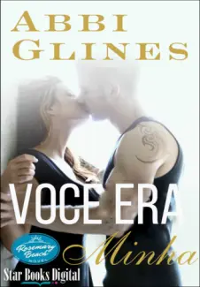 Você era Minha  -  Rosemary Beach  - Vol.  09  -  Abbi Glines