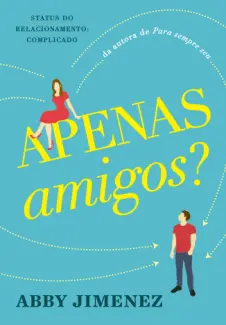 Baixar Livro Apenas Amigos? - Abby Jimenez em ePub PDF Mobi ou Ler Online