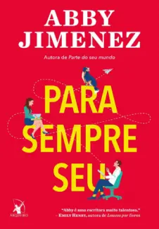 Baixar Livro Para Sempre Seu - Abby Jimenez em ePub PDF Mobi ou Ler Online