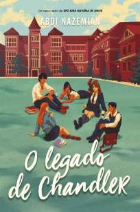 Baixar Livro O Legado de Chandler - Abdi Nazemian em ePub PDF Mobi ou Ler Online