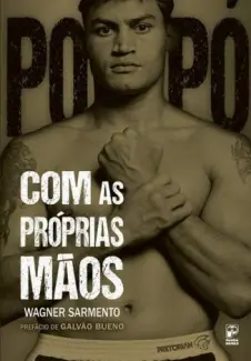 Com as Próprias Mãos  -  Acelino Freitas