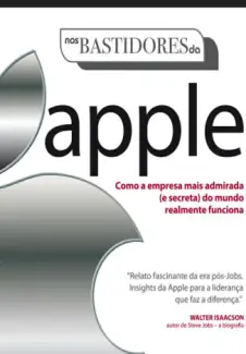 Nos Bastidores da Apple  -   Adam Lashinsky