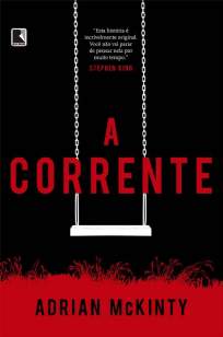 Baixar Livro A Corrente - Adrian McKinty em ePub PDF Mobi ou Ler Online