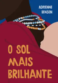 O Sol Mais Brilhante  -  Adrienne Benson