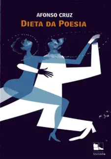 Baixar Livro Dieta da Poesia - Afonso Cruz em ePub PDF Mobi ou Ler Online