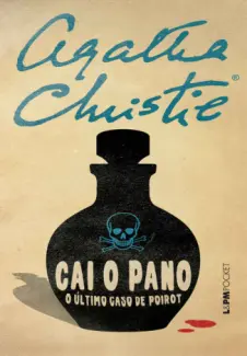 Cai o Pano  -  O Último Caso de Poirot  -  Agatha Christie