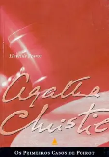 Os Primeiros Casos de Poirot   -  Agatha Christie