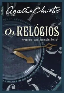 Os Relógios  -  Agatha Christie