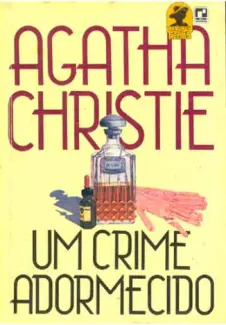 Um Crime Adormecido  -  Agatha Christie