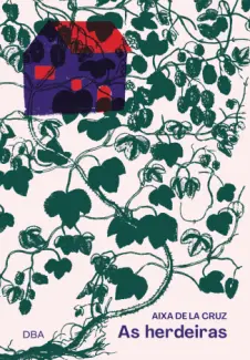 Baixar Livro As Herdeiras - Aixa de la Cruz em ePub PDF Mobi ou Ler Online