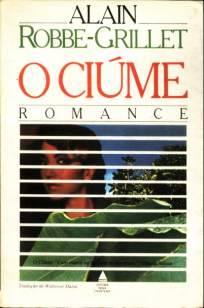 Baixar O Ciúme - Alain Robbe-Grillet ePub PDF Mobi ou Ler Online