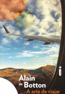 A Arte de Viajar  -  Alain de Botton