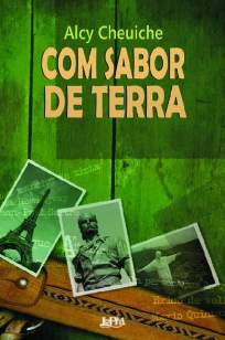 Baixar Livro Com Sabor de Terra - Alcy Cheuiche em ePub PDF Mobi ou Ler Online