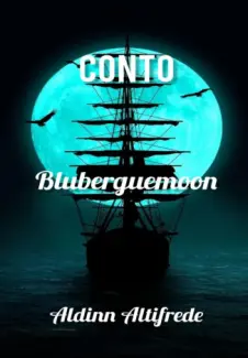 Baixar Livro Bluberguemoon - Aldinn Altifrede em ePub PDF Mobi ou Ler Online