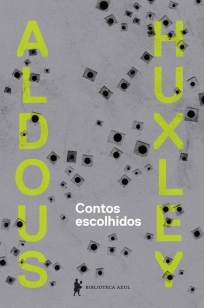 Baixar Livro Contos Escolhidos - Aldous Huxley em ePub PDF Mobi ou Ler Online