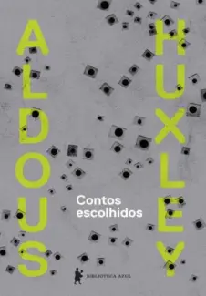Contos Escolhidos  -  Aldous Huxley