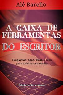Baixar Livro Caixa de Ferramentas do Escritor - Escritor de Sucesso Vol. 2 - Alê Barello em ePub PDF Mobi ou Ler Online