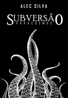 Subversão  -  Alec Silva