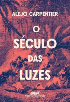 Baixar Livro O Seculo das Luzes - Alejo Carpentier em ePub PDF Mobi ou Ler Online