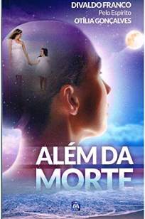Baixar Livro Divaldo Pereira Franco - Além da Morte em ePub PDF Mobi ou Ler Online