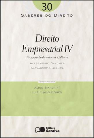 Baixar Direito Empresarial Iv - Saberes do Direito Vol. 30 - Alessandro Sanchez ePub PDF Mobi ou Ler Online