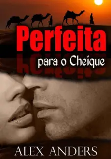 Perfeita para o Cheique - Alex Anders