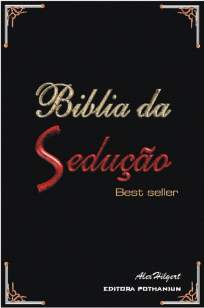 Baixar Livro Bíblia da Sedução - Alex Hilgert em ePub PDF Mobi ou Ler Online