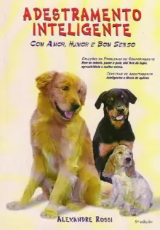 Adestramento Inteligente  -  Alexandre Rossi