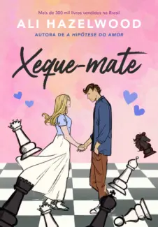 Baixar Livro Xeque-mate - Ali Hazelwood em ePub PDF Mobi ou Ler Online