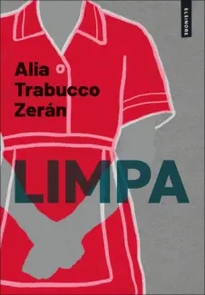 Baixar Livro Limpa - Alia Trabucco Zerán em ePub PDF Mobi ou Ler Online