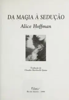 Da Magia à Sedução  -  Alice Hoffman