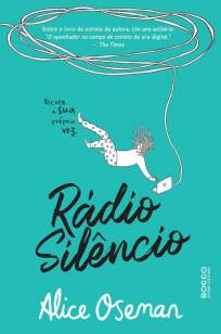 Baixar Livro Rádio Silêncio - Alice Oseman em ePub PDF Mobi ou Ler Online