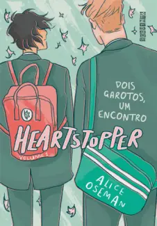 Baixar Livro Dois Garotos, um Encontro - Heartstopper Vol. 1 - Alice Oseman em ePub PDF Mobi ou Ler Online