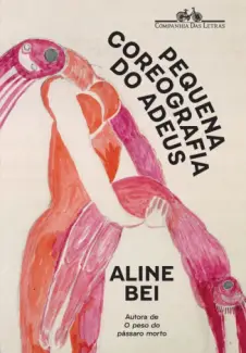 Baixar Livro Pequena Coreografia do Adeus - Aline Bei em ePub PDF Mobi ou Ler Online