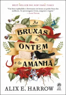 Baixar Livro As Bruxas do Ontem e do Amanhã - Alix E. Harrow em ePub PDF Mobi ou Ler Online