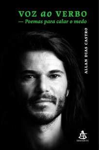 Baixar Livro Voz Ao Verbo: Poemas para Calar o Medo - Allan Dias Castro em ePub PDF Mobi ou Ler Online