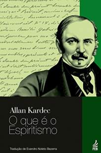 Baixar Livro O Que é o Espiritismo - Allan Kardec em ePub PDF Mobi ou Ler Online