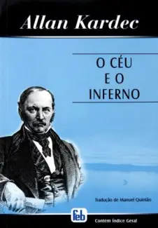O Céu e o Inferno  -  Allan Kardec