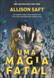 Baixar Livro Uma Magia Fatal - Allison Saft em ePub PDF Mobi ou Ler Online