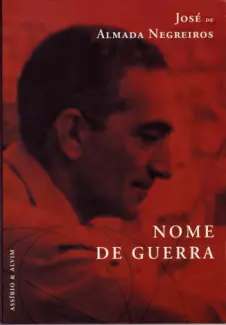 Nome de Guerra - Almada Negreiros