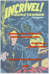 Baixar Livro Incrível, Fantástico, Extraordinário - Almirante em ePub PDF Mobi ou Ler Online