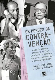 Baixar Livro Os Porões da Contravenção - Aloy Jupiara em ePub PDF Mobi ou Ler Online