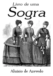 Livro de uma Sogra - Aluísio Azevedo