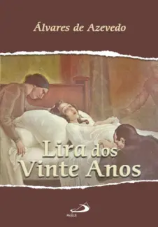 Lira dos Vinte Anos  -  Álvares de Azevedo